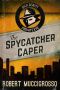 [Dick DeWitt 03] • The Spycatcher Caper